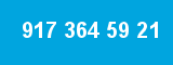 917 364 59 21